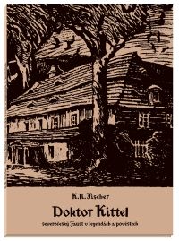 Kniha Doktor Kittel (K. R. Fischer)
