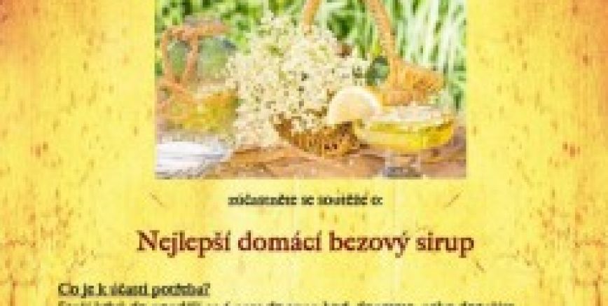 Zúčastněte se soutěže o nejlepší domácí bezový sirup